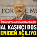 istanbulda-suudi-arabistan-konsoloslugunda-oldurulen-cemal-kasikci-dosyasi-yeniden-aciliyor-k6hD35k3